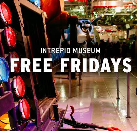 Free Fridays at the Intrepid Museum