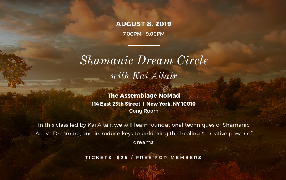 Shamanic Dream Circle with Kai Altair