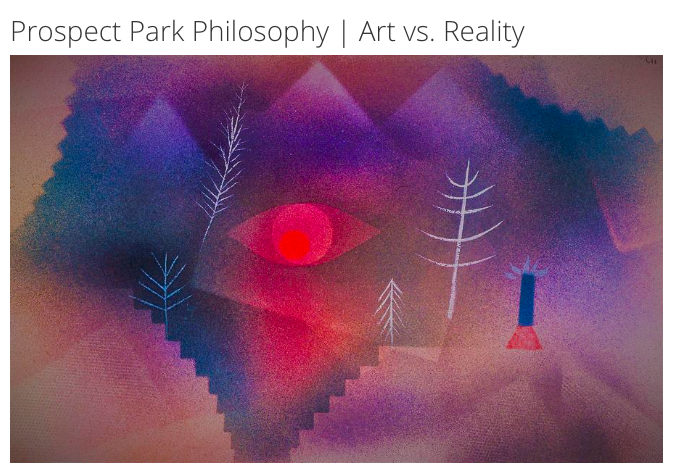 Prospect Park Philosophy Art vs. Reality