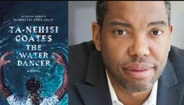 Ta-Nehisi Coates Water Dancer