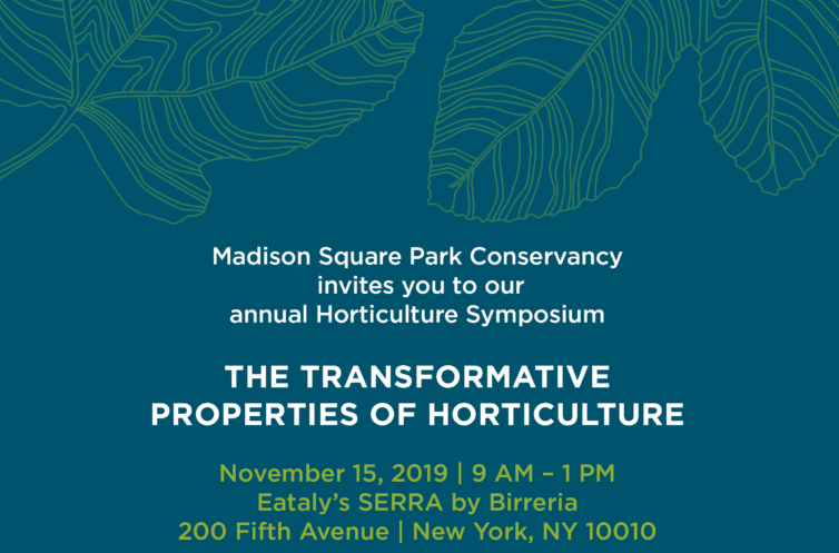 Madison Square Park Conservancy’s Horticultural Symposium