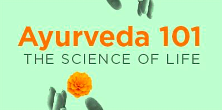 Ayurveda 101