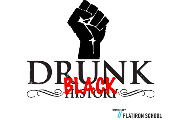 Drunk Black History