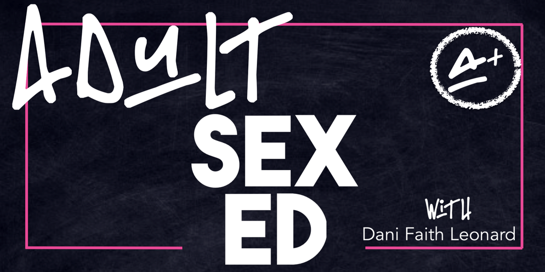 Adult Sex Ed