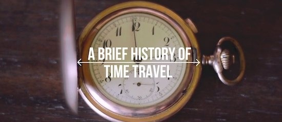 Brief History of Time Travel